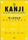 KANJI LOOK AND LEARN Workbook