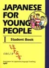 Japanese For Young People I: Student Book
