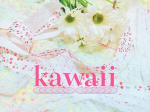 meanings of Kawaii