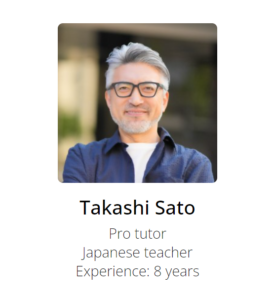 Japanese tutor Takashi